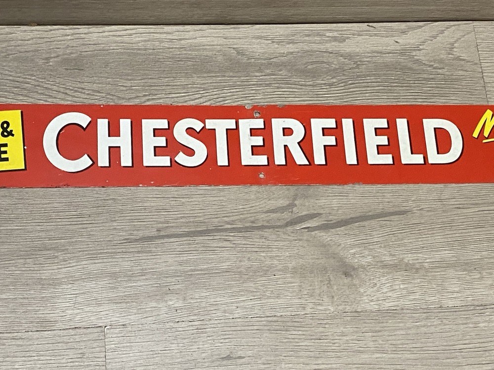 CHESTERFIELD CIGARETTES 'MUCH MILDER' TIN PLAQUE