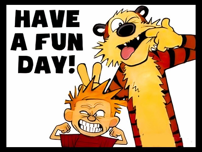 Have A Fun Day Refrigerator Fridge MAGNET