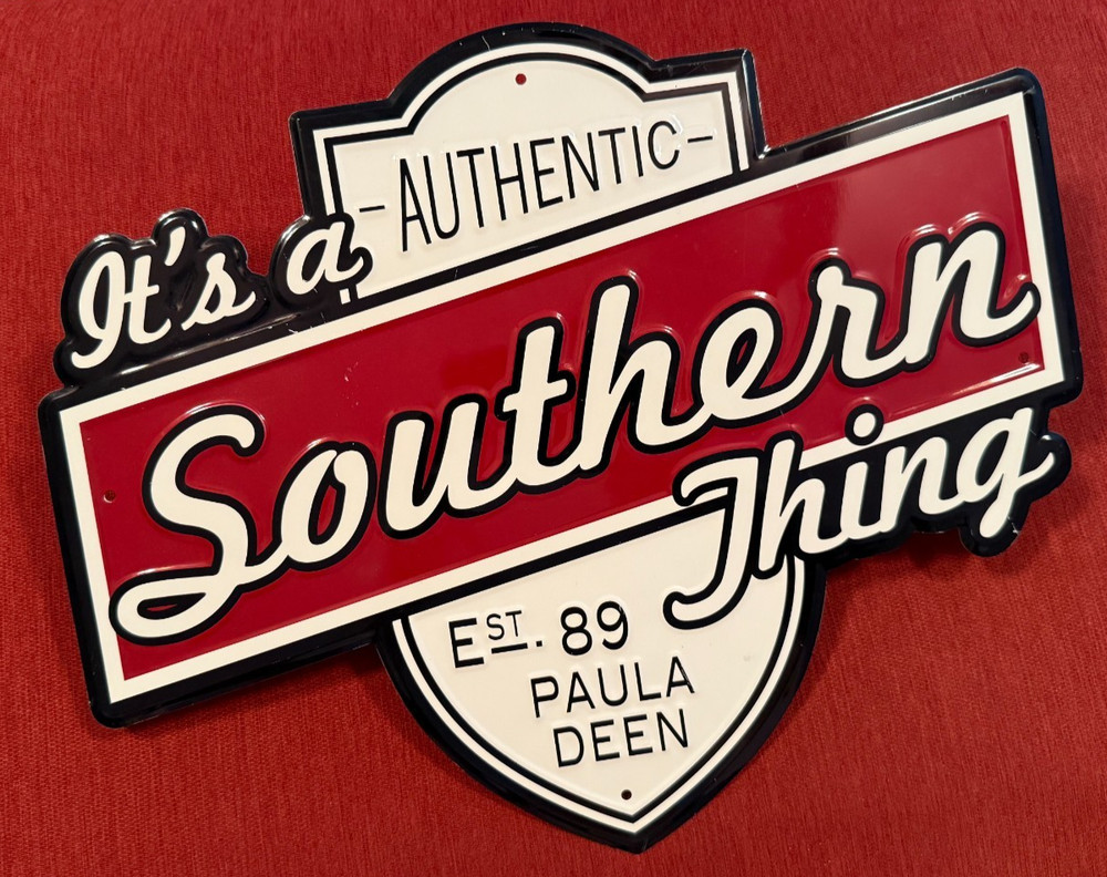 RARE PAULA DEEN AUTHENTIC ITS A SOUTHERN THING Sign