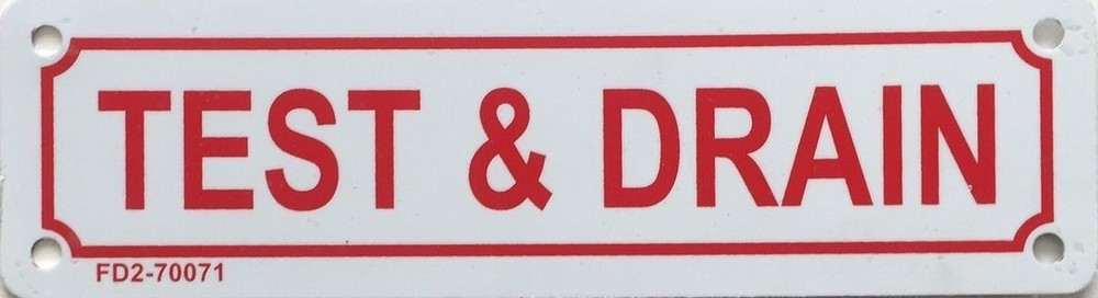 TEST & Drain SIGN (ALUMINUM 2X7 )-REF24-1027