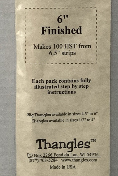 Big Thangles 6” by Thangles USA Strips For Making 100 HST