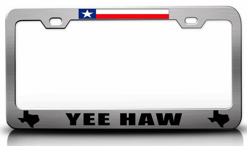 YEE HAW Texas Steel License Plate Frame