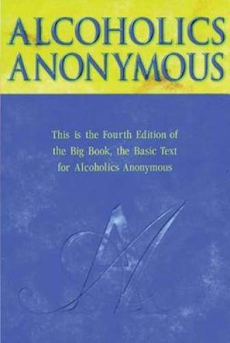 Alcoholics Anonymous - Hardcover By AAWS - GOOD