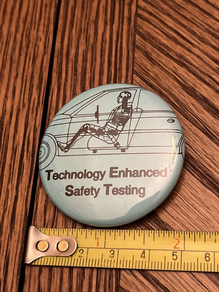 Technology Enhanced Safety Testing Crash Text Dummy X-Ray Vintage Pin Button