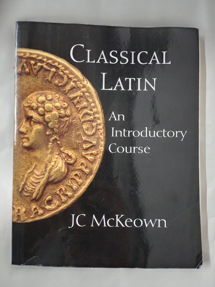 Classical Latin: An Introductory Course
