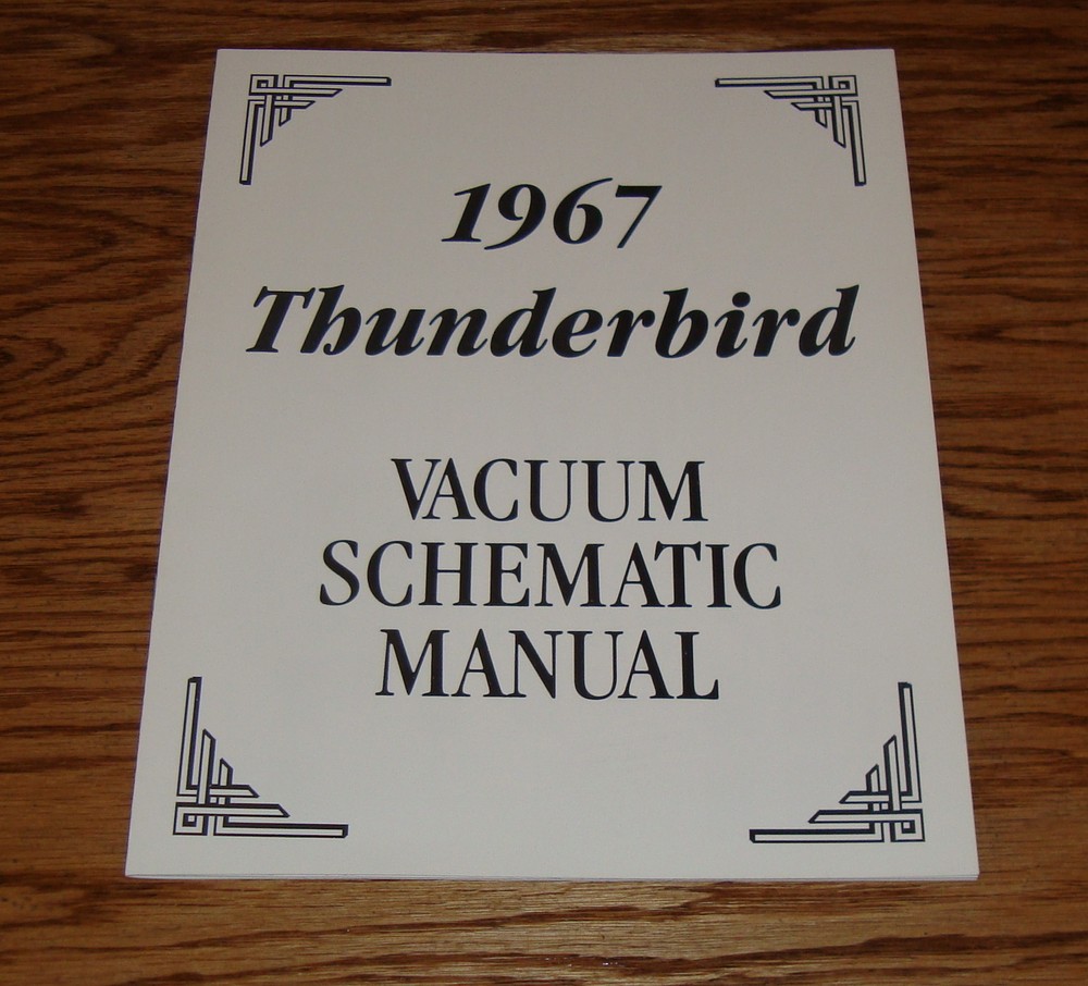 1967 Ford Thunderbird Vacuum Schematic Manual 67