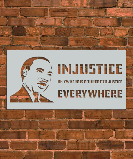 MLK Justice Injustice Stencil