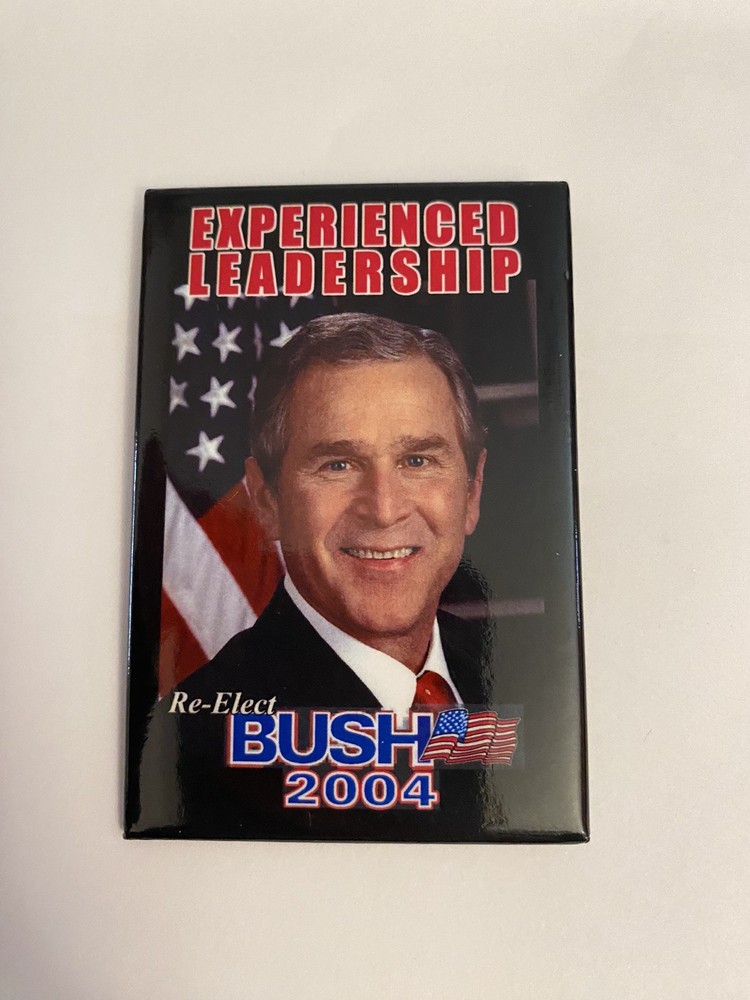 Experienced Leadership Re-Elect Bush 2004 Pin Back Button P132