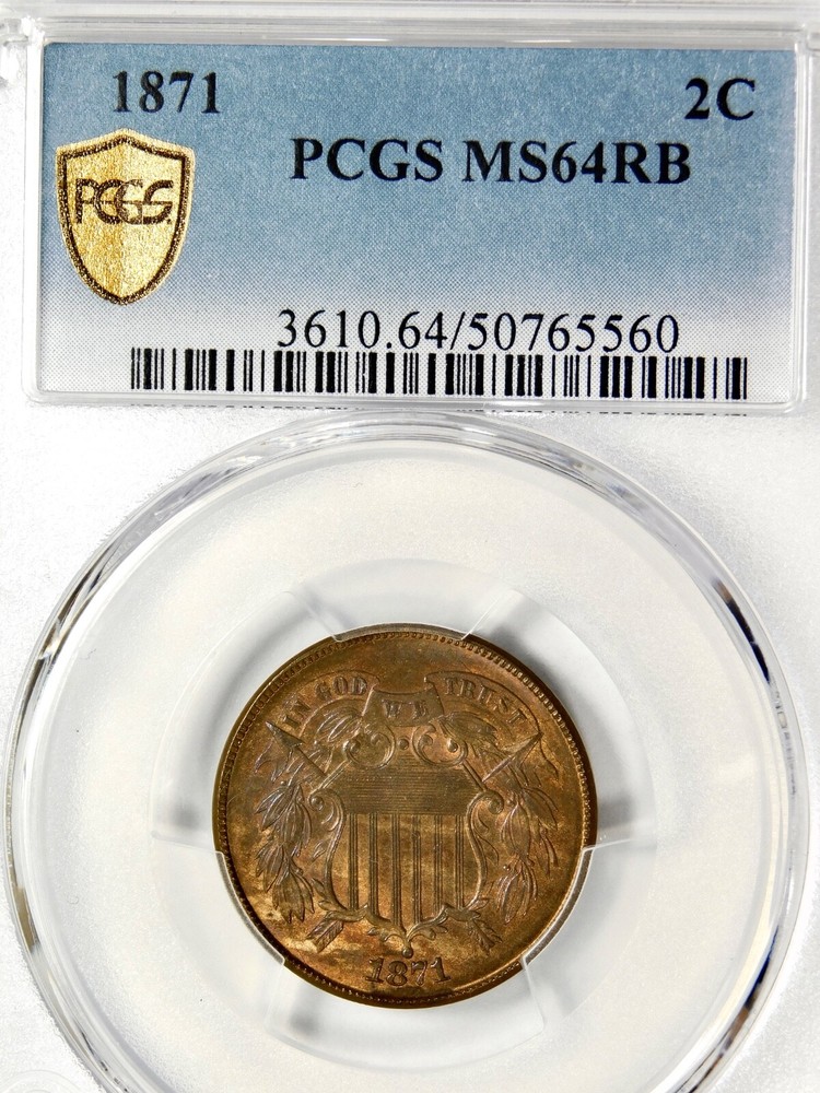💥❤️🤎🧡❤️‍🔥😍PCGS MS64 RB 1871 2 CENT PIECE