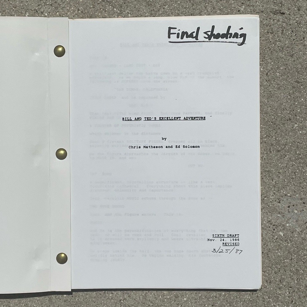 1987 Bill & Ted’s Excellent Adventure Movie Final Shooting Script & Continuity