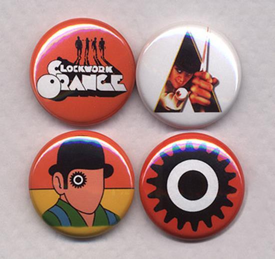 A CLOCKWORK ORANGE Four badges set - CLASSIC COOL!