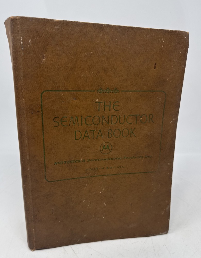 Motorola Semiconductor Products - The Semiconductor Data Book, 4th Edition .1969