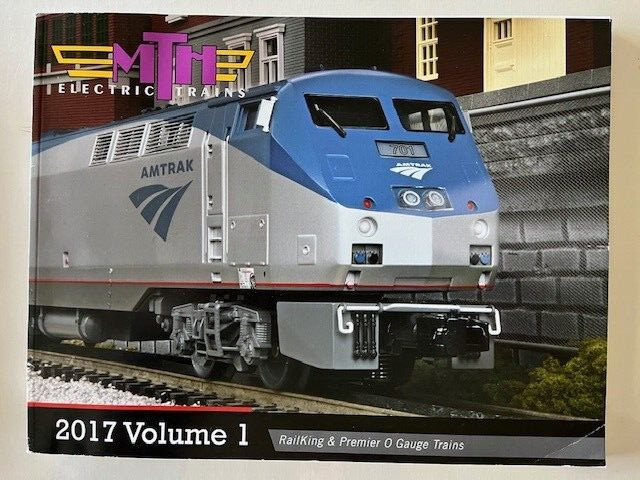 MTH ELECTRIC TRAINS - 2017 - VOLUME 1 & VOLUME 2 - 2 Train Catalogs!