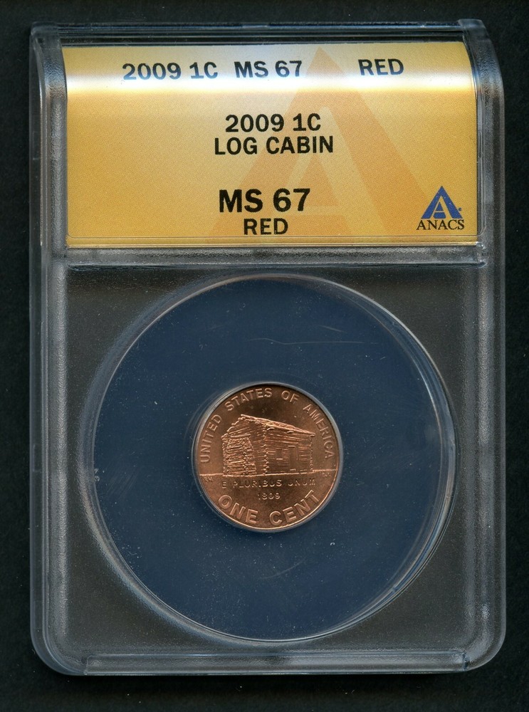 2009 ANACS-MS67 RED LINCOLN CENT LOG CABIN