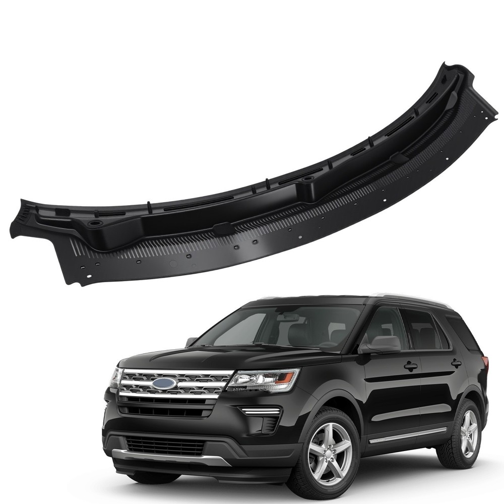 Factory For 11-19 Ford Explorer Windshield Cowl Grille Top Panel -US