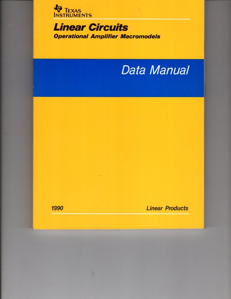 Texas Instruments Operational Amplifier Macromodels Data Manual  1990