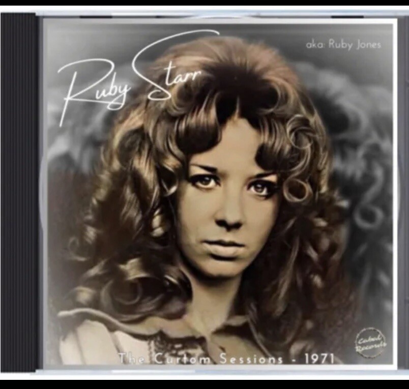 Ruby Starr (aka:Ruby Jones) “The Curtom Sessions” CD +streaming