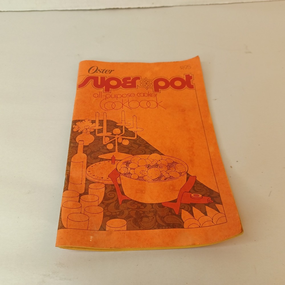 Oster Super Pot 9948 Original Manual With Recipes 1973