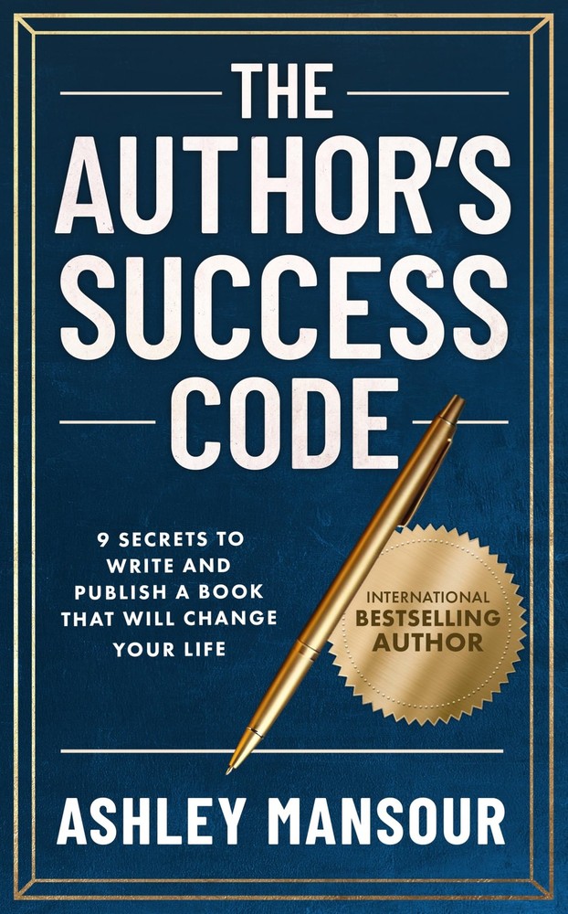 Ashley Mansour The Author's Success Code (Hardback) (UK IMPORT)