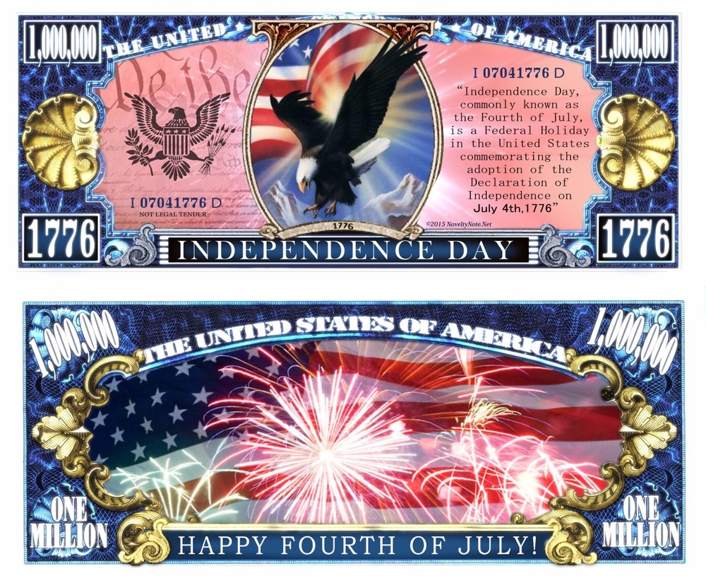 OUR INDEPENDENCE DAY DOLLAR BILL (2 Bills)
