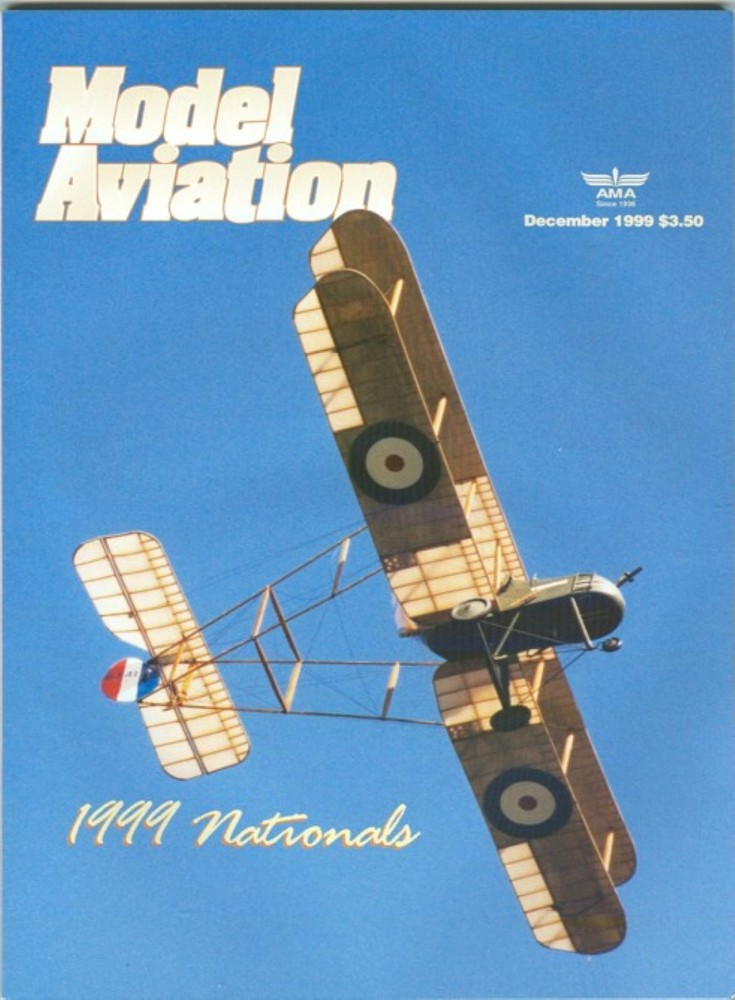 MODEL AVIATION Magazine December 1999 Full Nationals coverage
