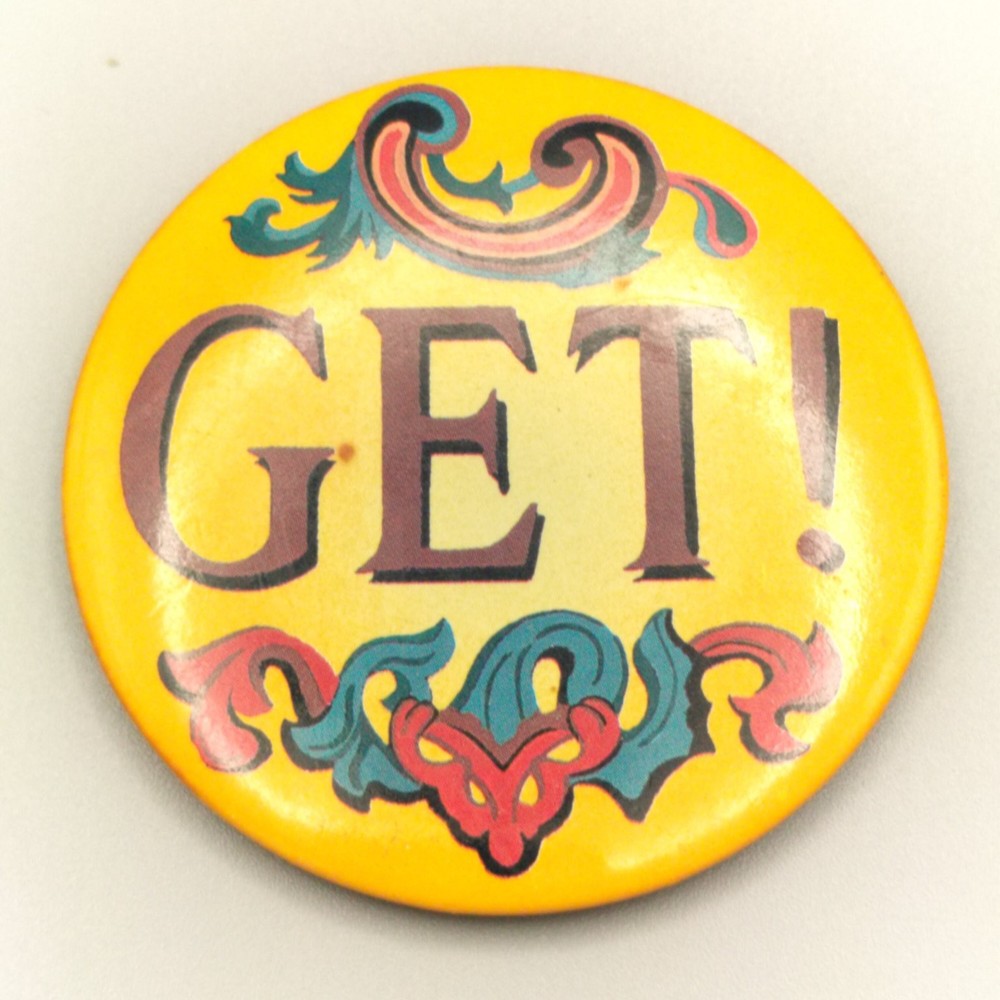 GET! Pinback Button Round Vintage Fancy
