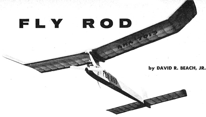 Model Airplane Plans (FF): Fly Rod 45" Wingspan for ½A Engine