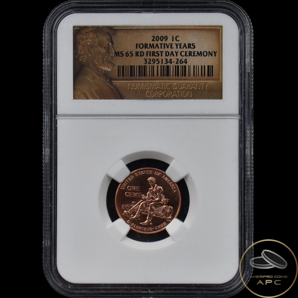 2009 Lincoln Cent Formative Years NGC MS 65 RD First Day Ceremony