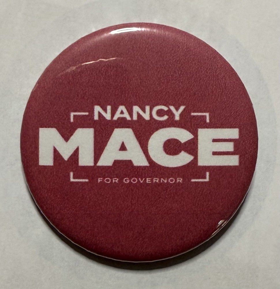 Nancy Mace For Governor Button. 2.25inches