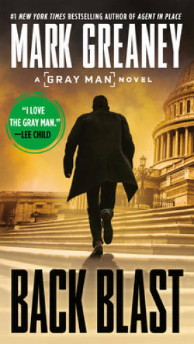 Back Blast (Gray Man) - Paperback By Greaney, Mark - GOOD