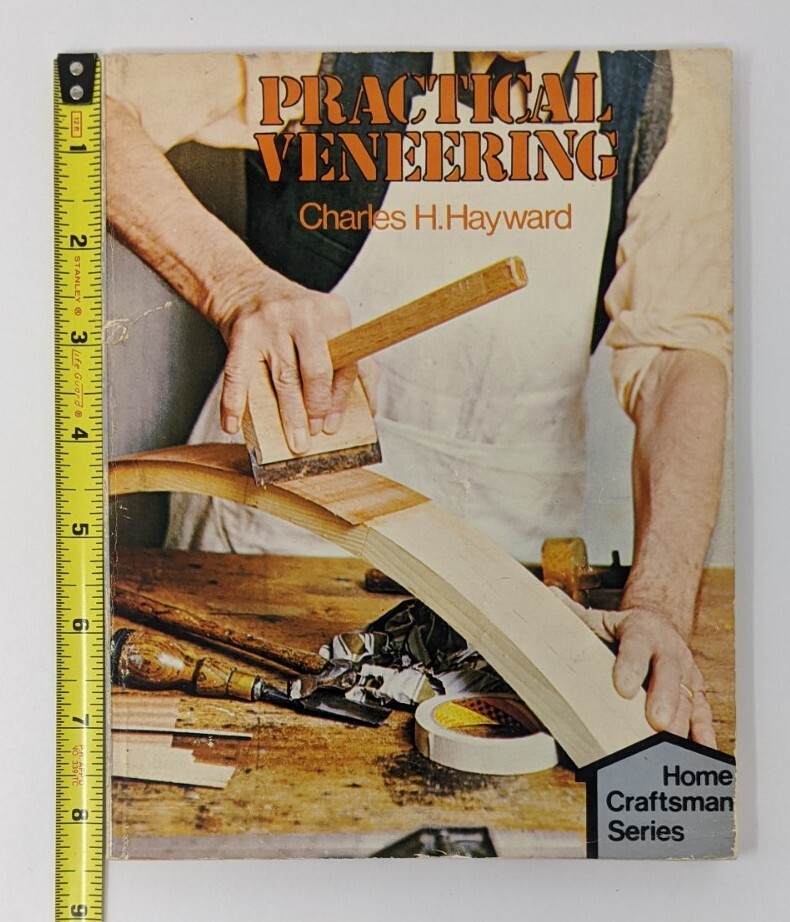 Practical Veneering - Charles Hayward - 1979