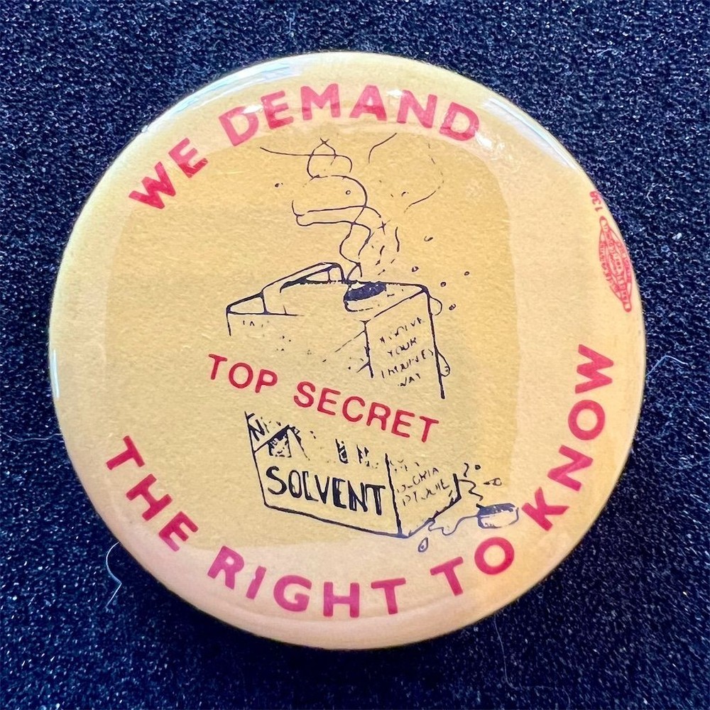 Vintage "We Demand The Right To Know" Slogan Pinback Button