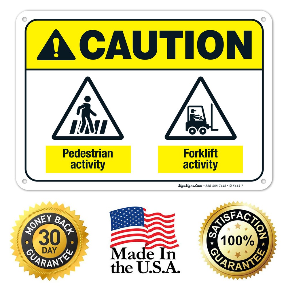 Pedestrian Activity Forklift Activity Sign, ANSI Caution Sign,