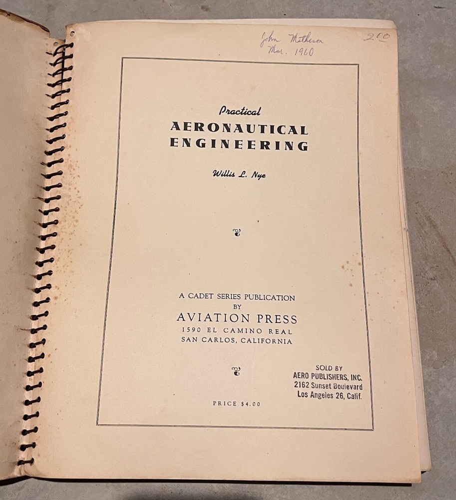 Practical Aeronautical Engineering Willis Nye Book c. 1960 Aviation Press