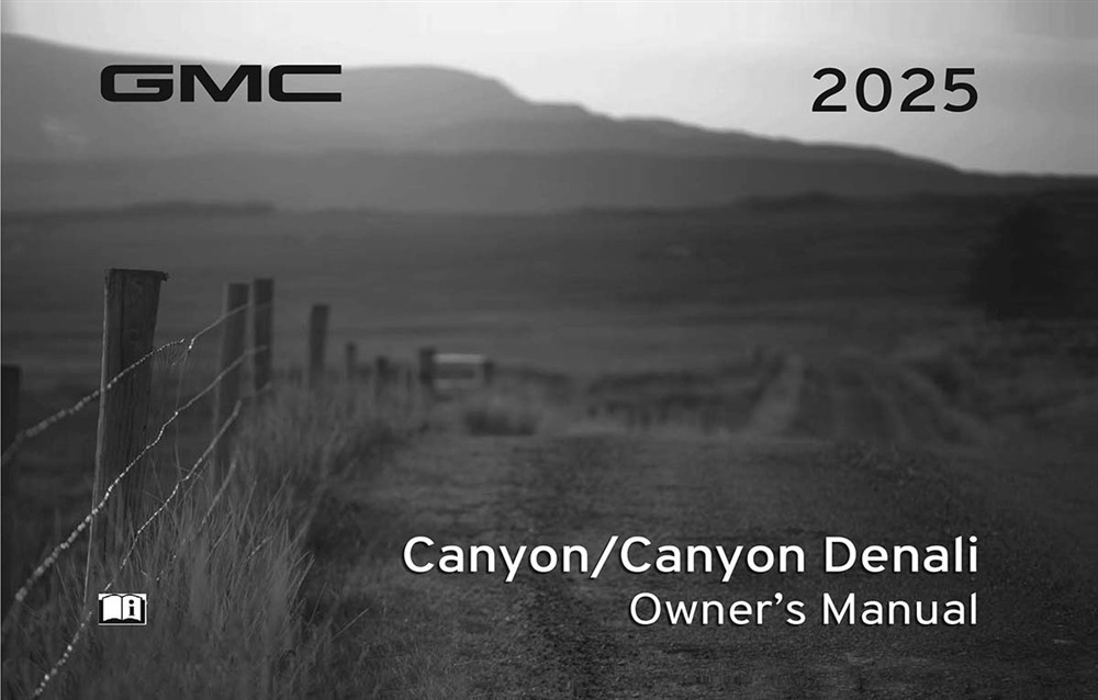 2025 GMC Canyon Owners Manual User Guide Reference Book