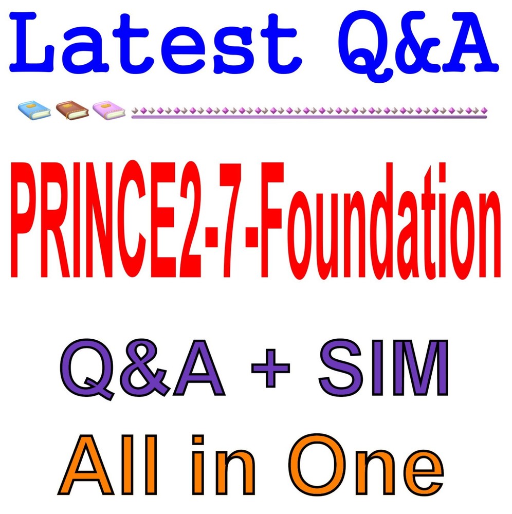 PRINCE2 7 Foundation Written Exam Q&A