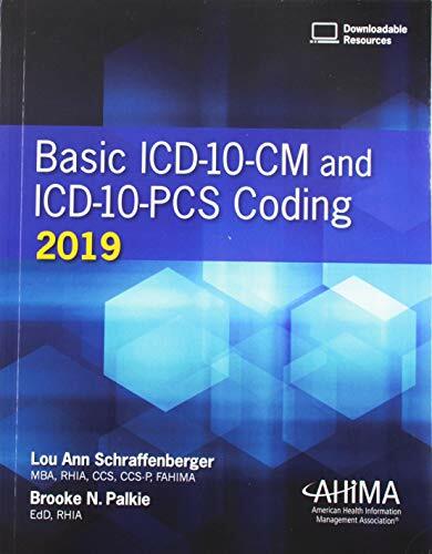 Basic ICD-10-CM and ICD-10-PCS Coding 2019 by Schraffenberger, Lou Ann