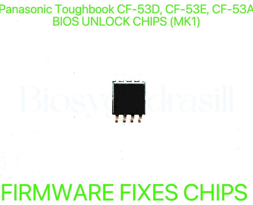 Panasonic Toughbook CF-53D, CF-53E, CF-53A MK1, ADMIN NO PASSWORD BIOS CHIP