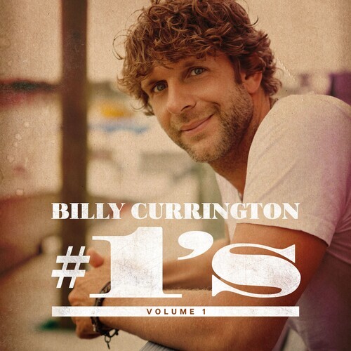 Billy Currington - #1's - Volume 1 [New CD]