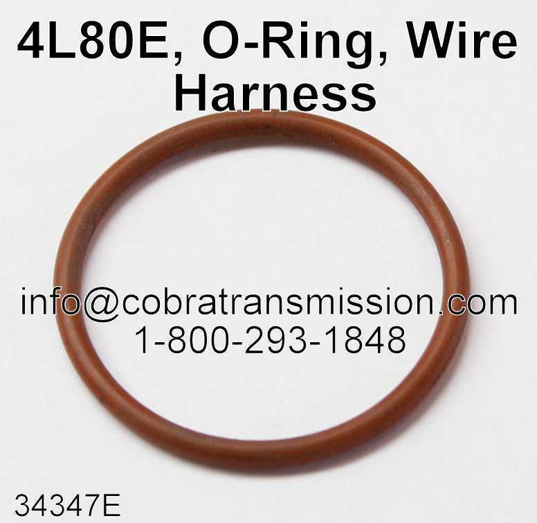 4L80E Wire Harness O-Ring