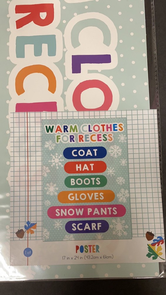 Poster (warm clothes for recess) 17"x24"