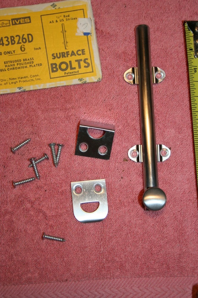 IVES # 43B26D 6" SURFACE BOLTS