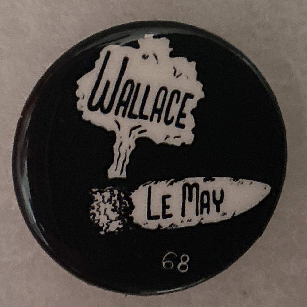 Wallace LeMay Cigar  Atomic Explosion 1 1/4”  pinback button pin