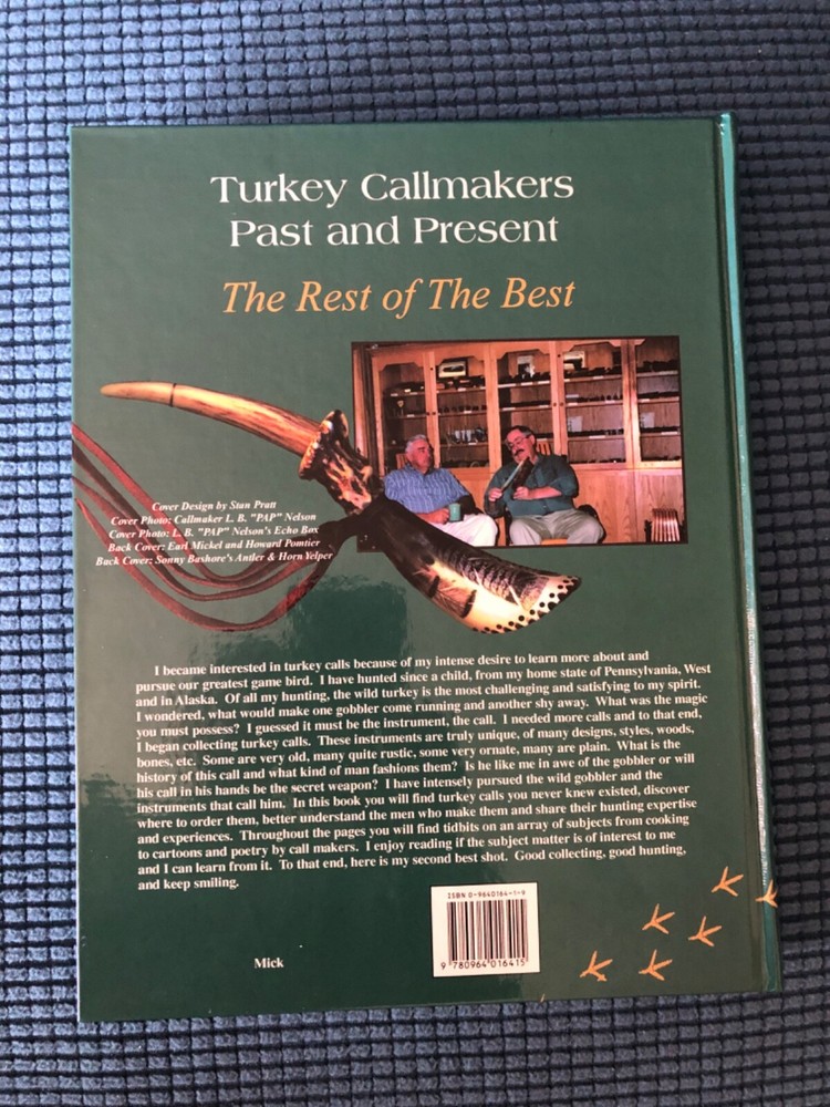 Turkey Callmakers Past and Present by Earl Mickel