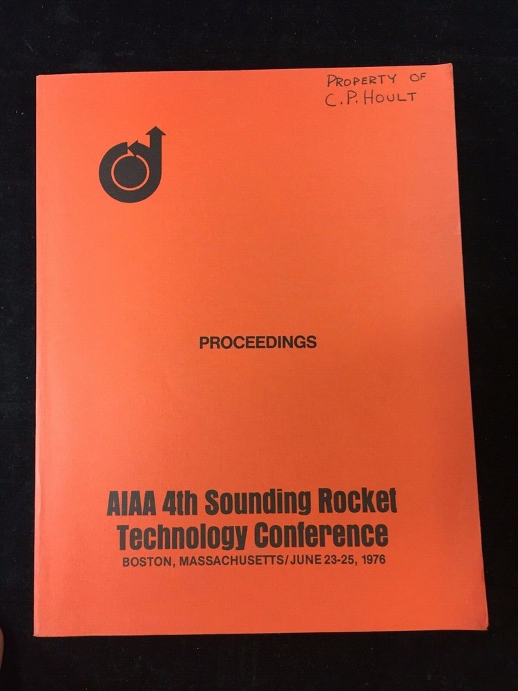 1976 AIAA 4TH SOUNDING ROCKET TECHNOLOGY CONFERENCE PROCEEDINGS
