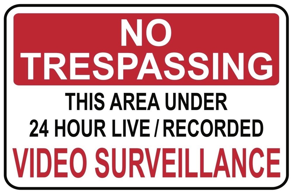 NO TRESPASSING -Video Surveillance  SIGN- #PS-407