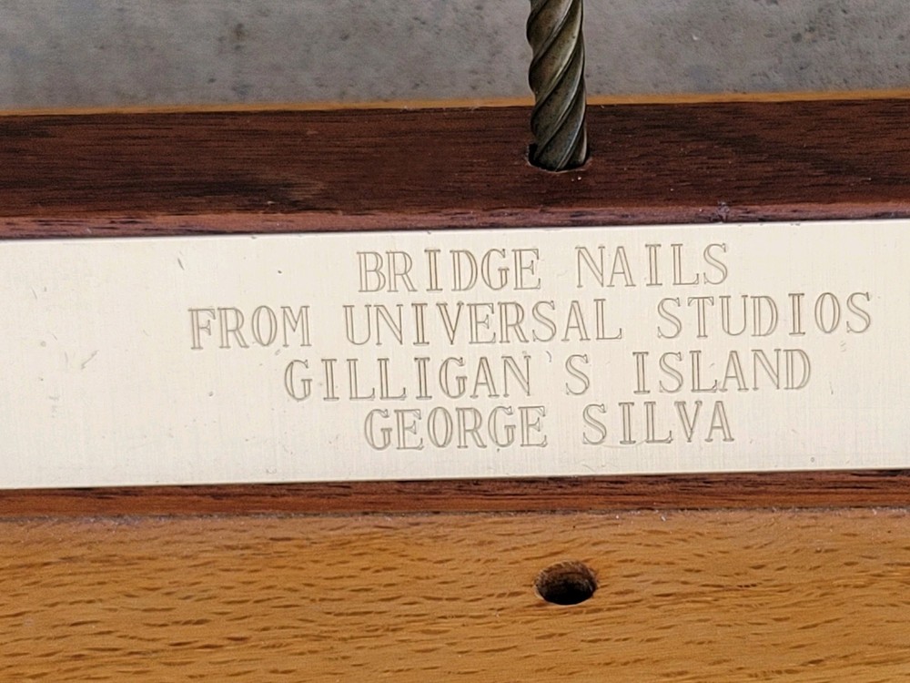 GILLIGAN'S ISLAND ~ BRIDGE NAILS ~ UNIVERSAL STUDIOS ~ ON PRESENTATION STAND!