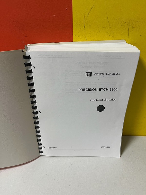 APPLIED MATERIALS PRECISION 8300 PRECISION ETCH 8300 Operator Booklet