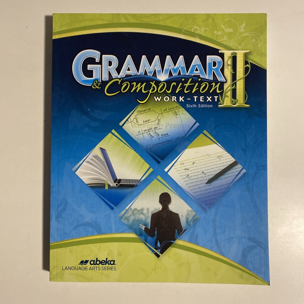 Abeka Grade 8 Grammar & Composition 2 ll
