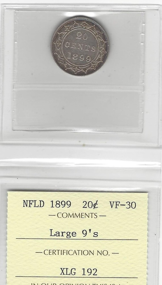 1899 Large 9's ICCS Graded Newfoundland Twenty Cent **VF-30**